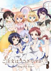 Gochuumon wa Usagi Desuka??: Sing for You