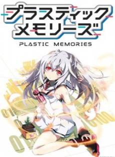 Plastic Memories